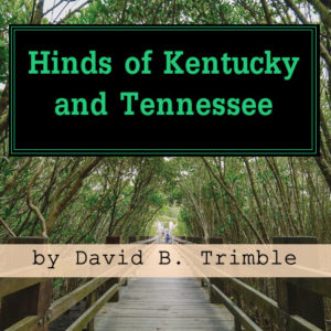 Hinds of Kentucky and Tennessee by David B Trimble (1994)